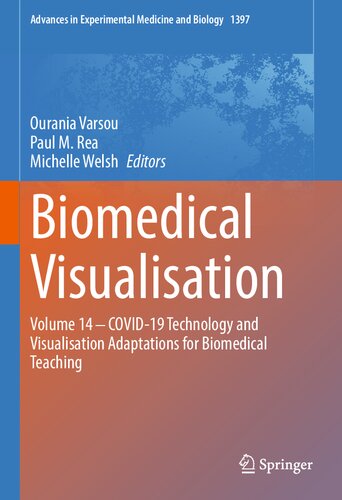 Biomedical Visualisation: Volume 14 ‒ COVID-19 Technology and Visualisation Adaptations for Biomedical Teaching 2022