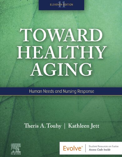Toward Healthy Aging: Human Needs and Nursing Response 2022