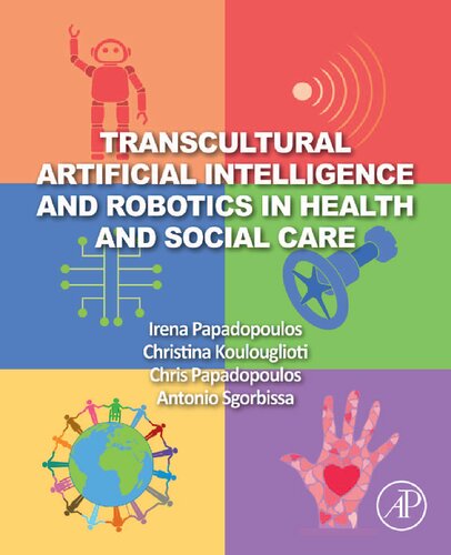 Transcultural Artificial Intelligence and Robotics in Health and Social Care 2022