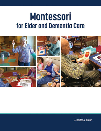 Montessori for Elder and Dementia Care 2020