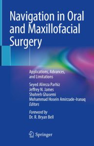 Navigation in Oral and Maxillofacial Surgery: Applications, Advances, and Limitations 2023