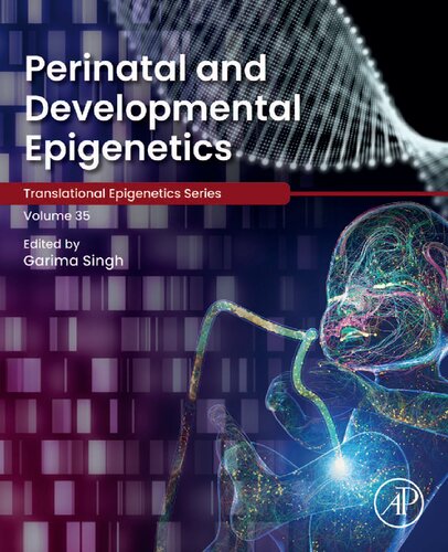 Perinatal and Developmental Epigenetics 2022