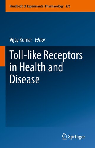 Toll-like Receptors in Health and Disease 2022