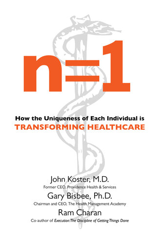 n=1: How the Uniqueness of Each Individual Is Transforming Healthcare 2015