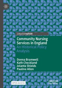Community Nursing Services in England: An Historical Policy Analysis 2023