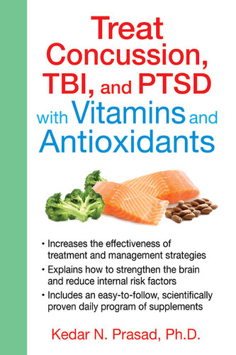 Treat Concussion, TBI, and PTSD with Vitamins and Antioxidants 2015