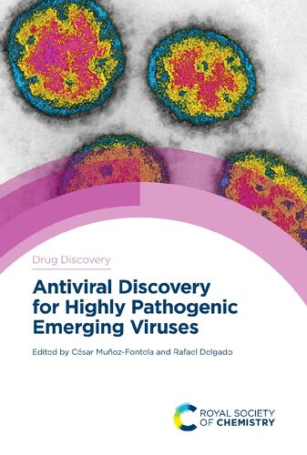 Antiviral Discovery for Highly Pathogenic Emerging Viruses 2021