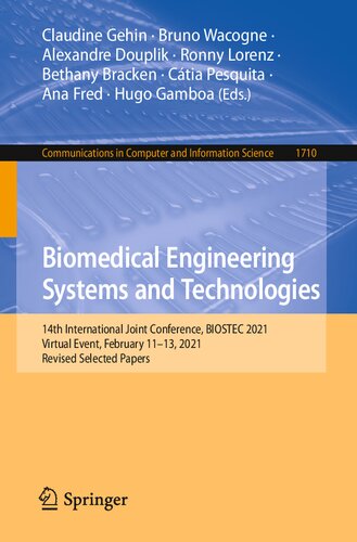 Biomedical Engineering Systems and Technologies: 14th International Joint Conference, BIOSTEC 2021, Virtual Event, February 11–13, 2021, Revised Selected Papers 2023