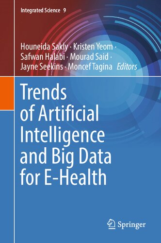 Trends of Artificial Intelligence and Big Data for E-Health 2023