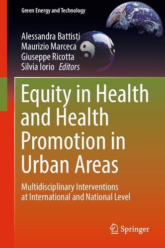 Equity in Health and Health Promotion in Urban Areas: Multidisciplinary Interventions at International and National Level 2023