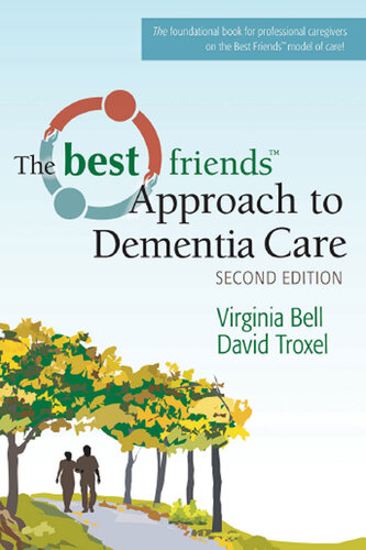 The Best Friends Approach to Dementia Care 2016