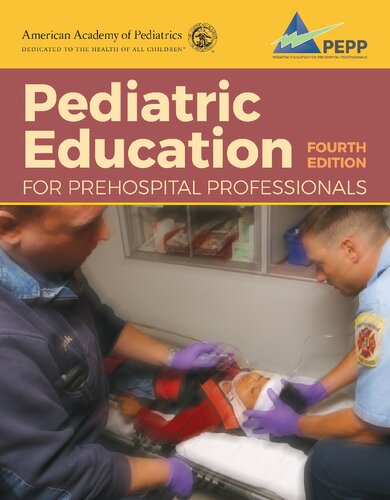 Pediatric Education for Prehospital Professionals (PEPP), Fourth Edition 2020