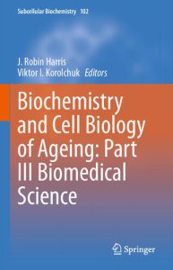 Biochemistry and Cell Biology of Ageing: Part III Biomedical Science 2023