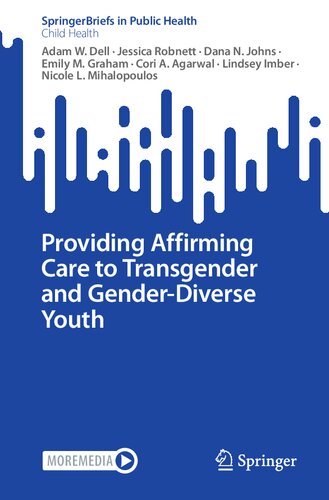 Providing Affirming Care to Transgender and Gender-Diverse Youth 2023