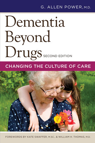 Dementia Beyond Drugs: Changing the Culture of Care 2016