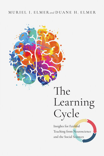 چرخه یادگیری: بینش هایی برای آموزش صادقانه از علوم اعصاب و علوم اجتماعی