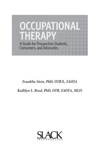 Occupational Therapy: A Guide for Prospective Students, Consumers and Advocates 2020