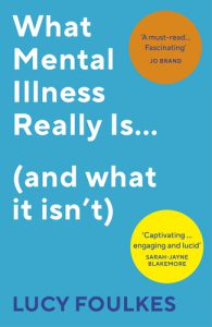 What Mental Illness Really Is... (and what it isn’t) 2022