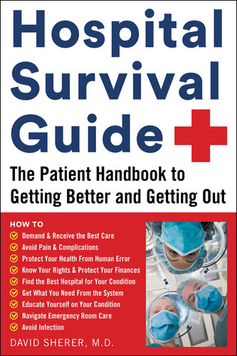 کتاب راهنمای بقای بیمارستان: راهنمای بیمار برای بهتر شدن و خروج از بیمارستان