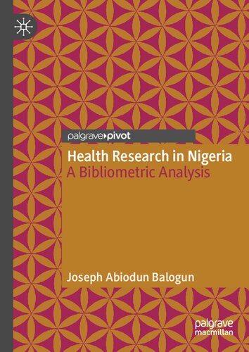 Health Research in Nigeria: A Bibliometric Analysis 2023