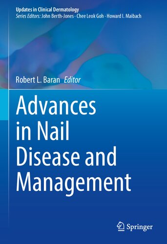Advances in Nail Disease and Management 2021