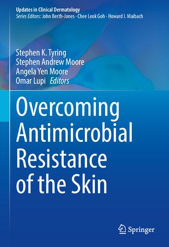 Overcoming Antimicrobial Resistance of the Skin 2021