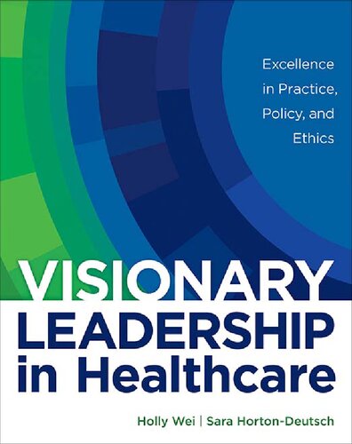 Visionary Leadership In Healthcare 2022