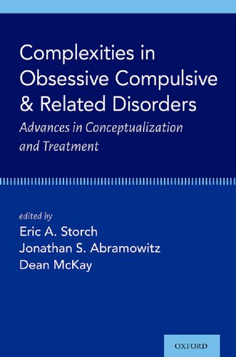 Complexities in Obsessive Compulsive and Related Disorders: Advances in Conceptualization and Treatment 2021