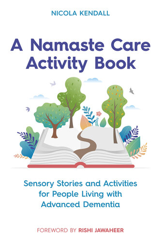 کتاب فعالیت مراقبت Namaste: داستان های حسی و فعالیت ها برای افراد مبتلا به دمانس پیشرفته