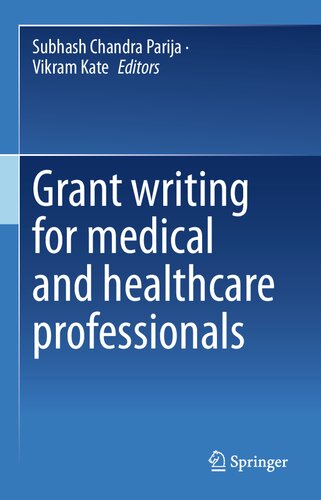 Grant writing for medical and healthcare professionals 2023