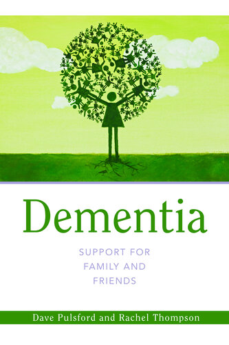 Dementia - Support for Family and Friends 2012