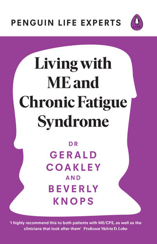Living with ME and Chronic Fatigue Syndrome 2022