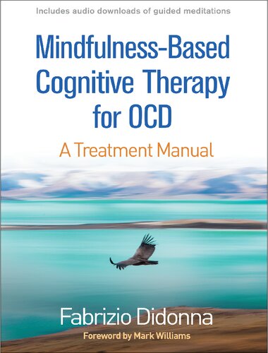 Mindfulness-Based Cognitive Therapy for OCD: A Treatment Manual 2019