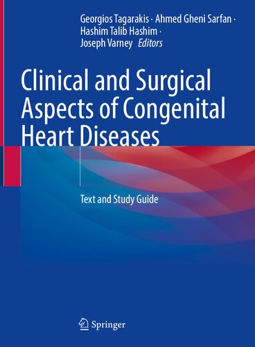 جنبه های بالینی و جراحی بیماری مادرزادی قلب: راهنمای متن و مطالعه