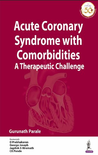 Acute Coronary Syndrome with Comorbidities: A Therapeutic Challenge 2020