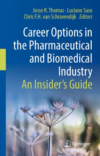 Career Options in the Pharmaceutical and Biomedical Industry: An Insider’s Guide 2023