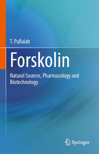 Forskolin: Natural Sources, Pharmacology and Biotechnology 2022