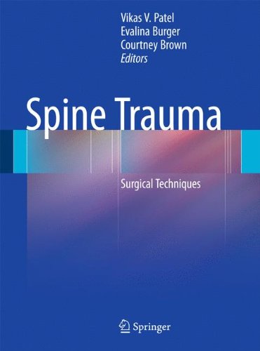 Spine Trauma: Surgical Techniques 2010