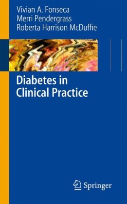 Diabetes in Clinical Practice 2009