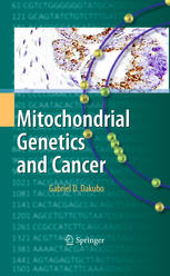Mitochondrial Genetics and Cancer 2010