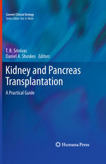 Kidney and Pancreas Transplantation: A Practical Guide 2010