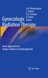 Gynecologic Radiation Therapy: Novel Approaches to Image-Guidance and Management 2010