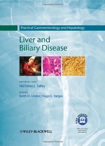 Practical Gastroenterology and Hepatology: Liver and Biliary Disease 2010