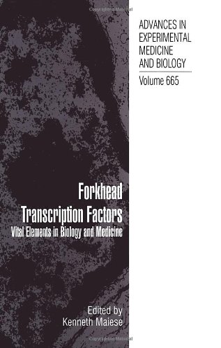 Forkhead Transcription Factors: Vital Elements in Biology and Medicine 2009