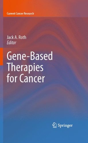Gene-Based Therapies for Cancer 2010