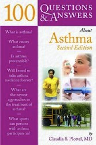 100 Questions & Answers About Asthma 2010