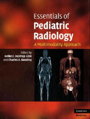 Essentials of Pediatric Radiology: A Multimodality Approach 2010