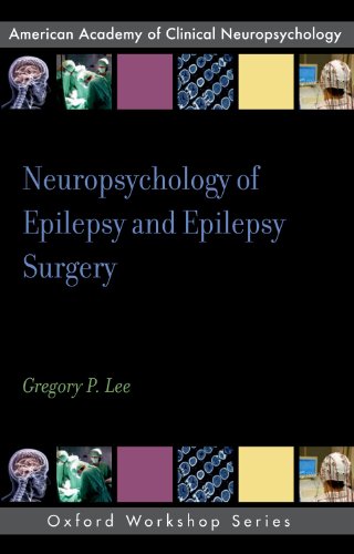 Neuropsychology of Epilepsy and Epilepsy Surgery 2010