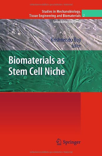 Biomaterials as Stem Cell Niche 2010