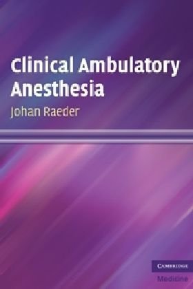 Clinical Ambulatory Anesthesia 2010